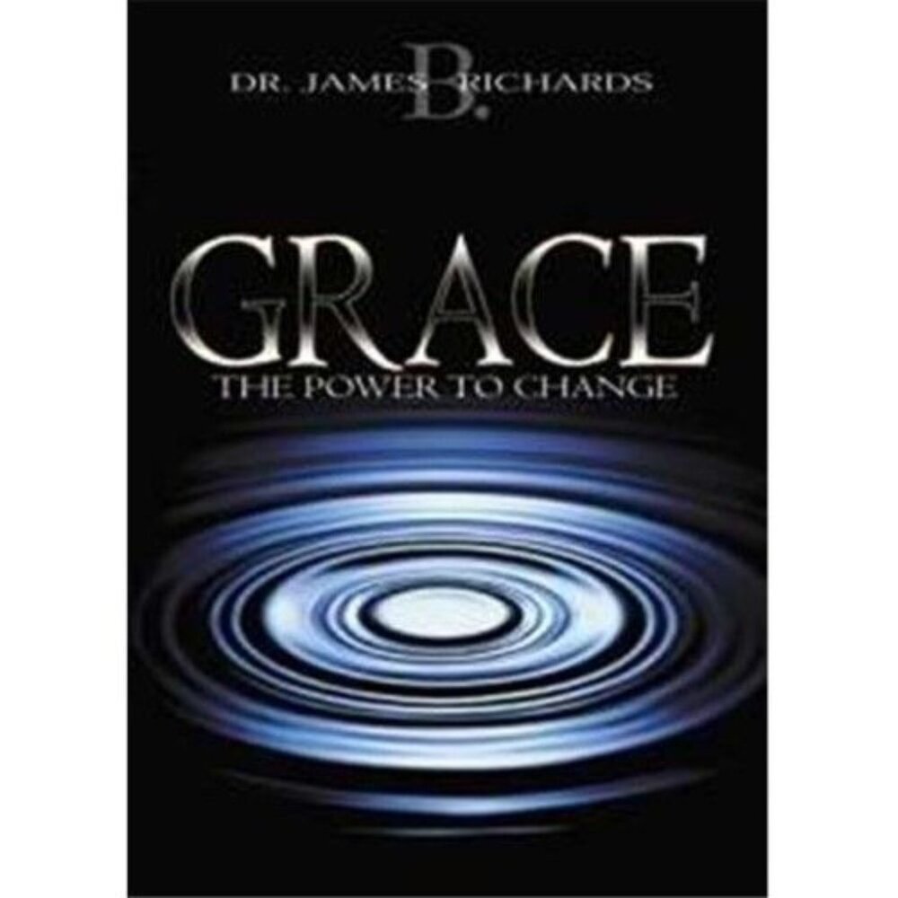 Grace the Power to Change Dr. James Richards Paperwork